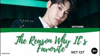 NCT 127 Doyoung 'THE REASON WHY IT'S FAVORITE' Lyrics_Rom_Eng