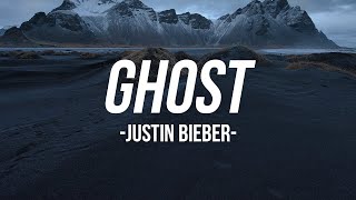 Justin Bieber - Ghost (Lyrics) #justinbieber #justice