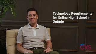 Technology Requirements for Online High School in Ontario (Tools for OSSD Success)