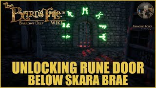 The Bard's Tale IV - How to unlock the Rune Door below Skara Brae