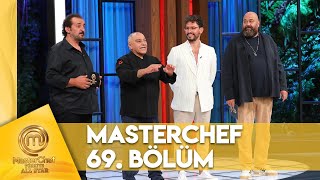 MasterChef Türkiye All Star 69. Bölüm