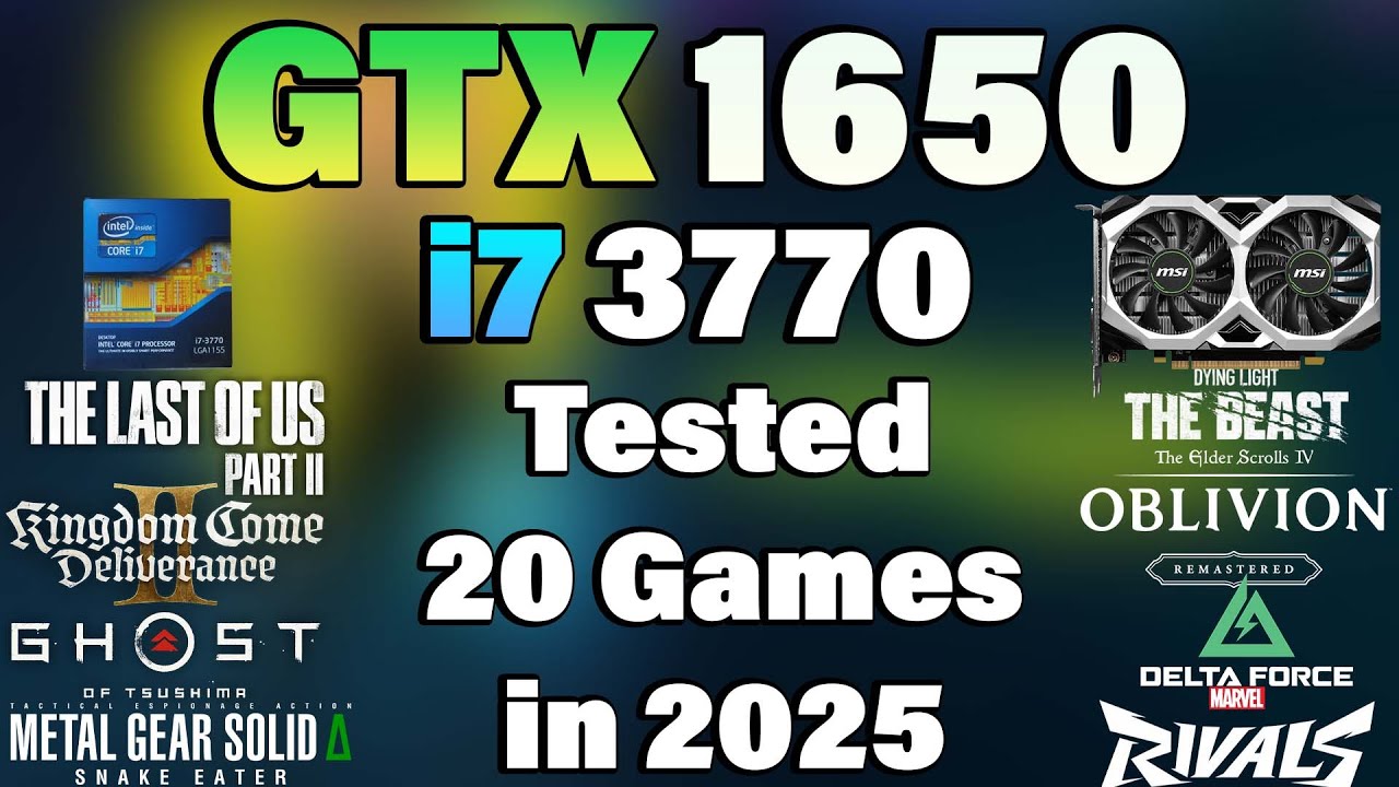 i7 3770 + GTX 1650 - Tested 20 Games in 2025 - YouTube