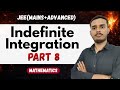 Why these Integral Formulas Work? || Indefinite Integration || Part 8