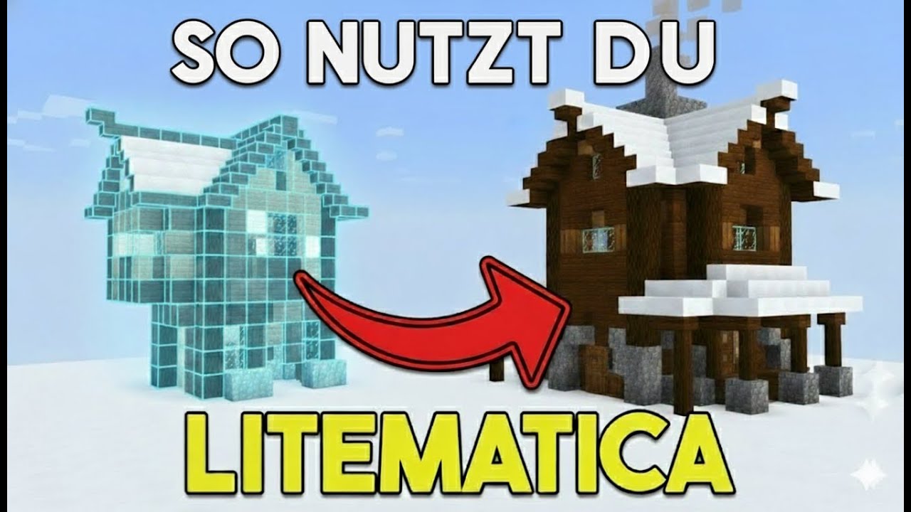 Wie benutzt man LITEMATICA in Minecraft? KOMPLETTES TUTORIAL (2025 ...