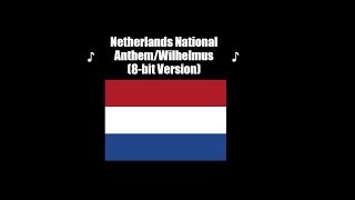 Netherlands National Anthem/Wilhelmus (8-bit Version)