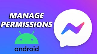 How To Manage Facebook Messenger Permissions On Android screenshot 4