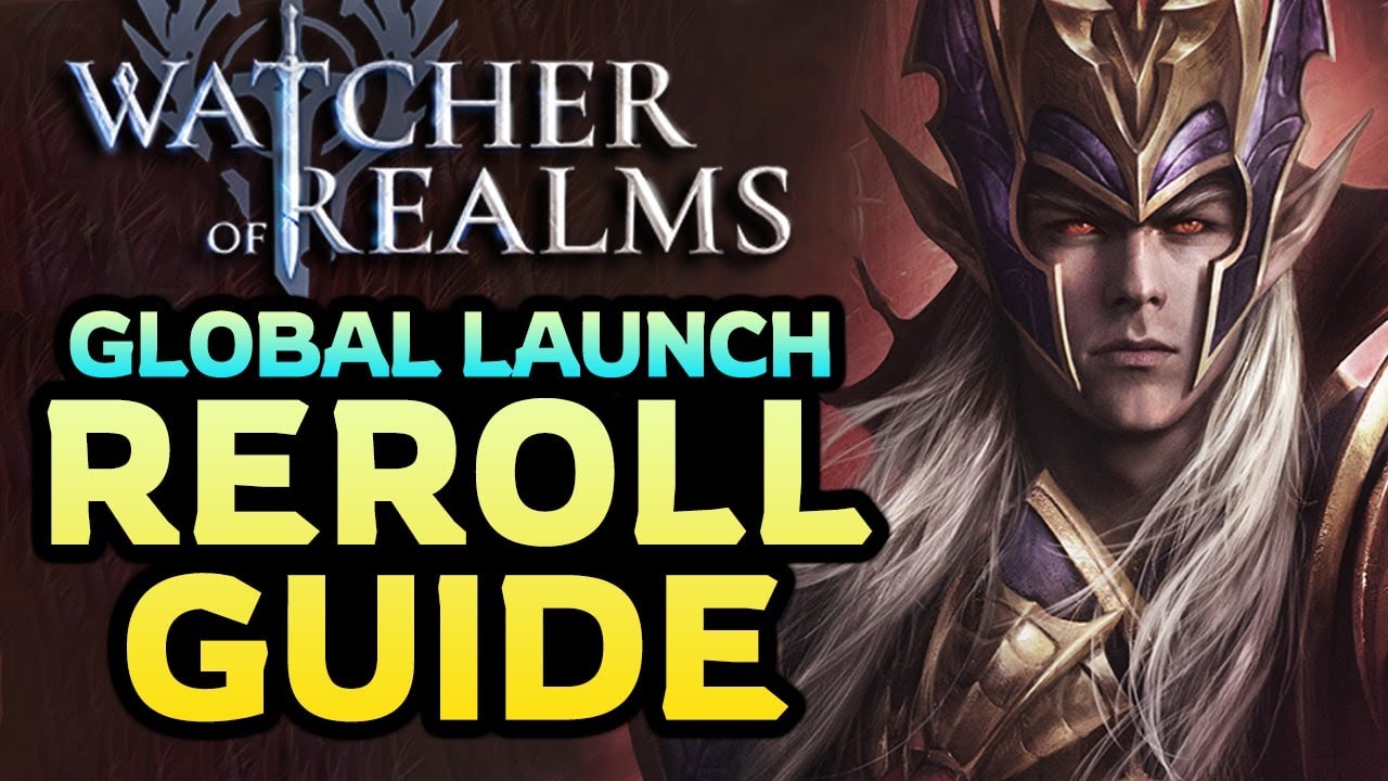 Reroll Guide & Debate ...Should We? ✤ Watcher of Realms