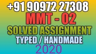 MMT-002 SOLVED ASSIGNMENT 2020 |MSCMACS  | +91 90972 27308 | IGNOU ASSIGNMENT WORLD |