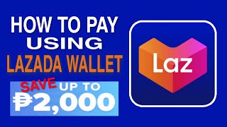 How to Use LAZADA WALLET to Buy in Lazada App | Up to 2,000 Pesos CASHBACK!! | Step by Step screenshot 4