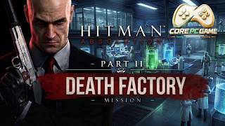 HITMAN: Absolution – Death Factory | Mission 12 | Full Gameplay Walkthrough screenshot 5