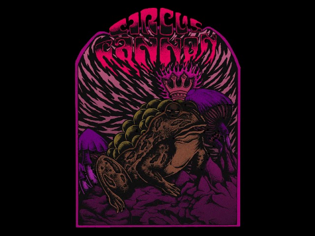 Watch Circus Cannon - Frog King on YouTube Watch Circus Cannon - Frog King on YouTube