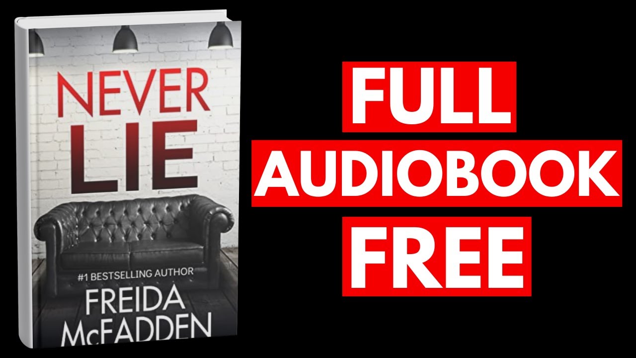 Never Lie by Freida McFadden [Full Audiobook Free]