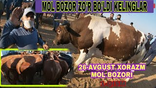 MOL BOZOR NARXLARI  1-QISM 26-AVGUST  XORAZM