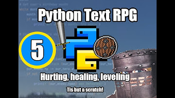 Build your own python text RPG: (Part 5: Winmerge, Leveling, Hurting, Healing)