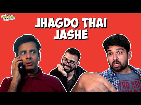 JHAGDO THAI JASHE | The Comedy Factory