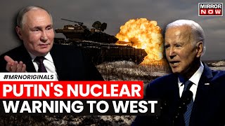 Putin Warns the West | Says Can Use ‘Nuclear Weapons’ If Threatened | Russia-Ukraine War