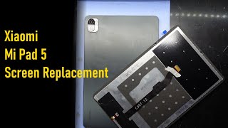 Xiaomi Mi Pad 5 Display Replacement