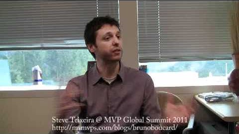 Steve Teixeira MVP Summit 2011 Part 1