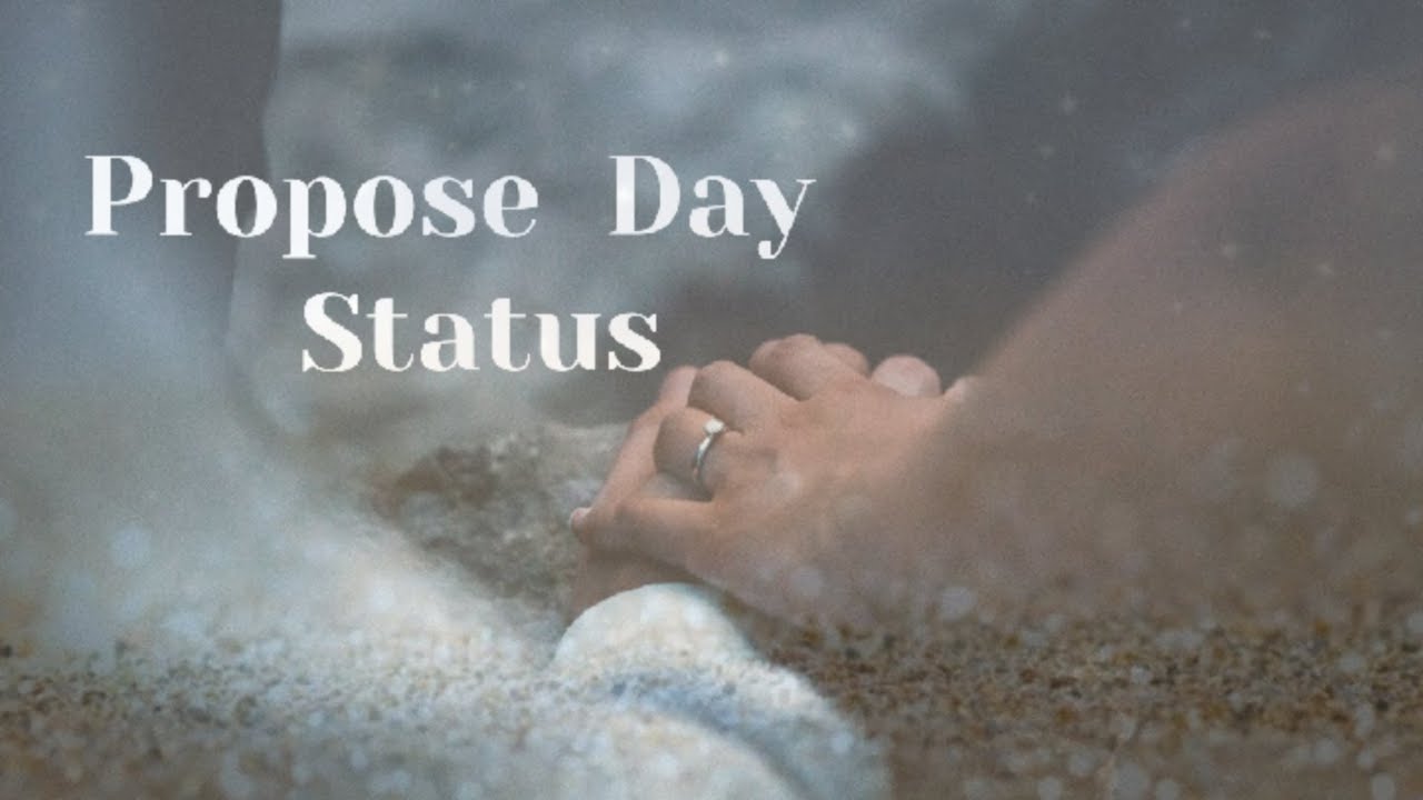 Propose Day Status । Valentine's Day Status । Happy Propose Day Whatsapp Status 2022