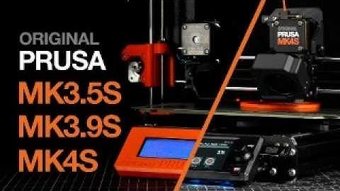 What Are the Differences? Prusa MK3.5S vs MK3.9S vs MK4S