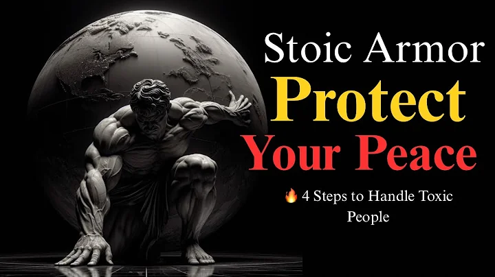 Stoic Armor Against Toxic People | Protect Your Peace & Build Inner Strength