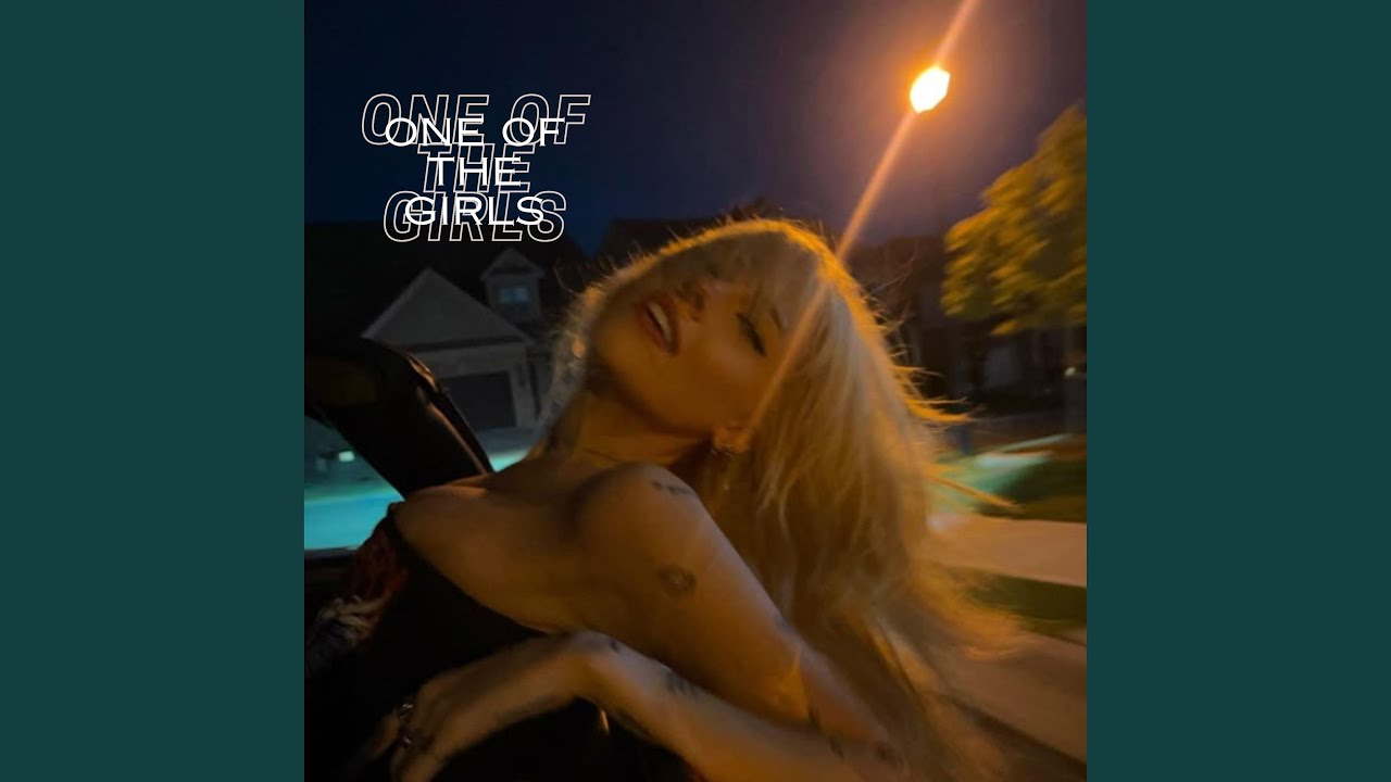 One Of The Girls (Slowed & Reverb)