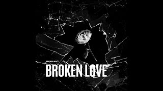 Broken Halo (feat. Shadowlace) - Broken Love (Official Audio)