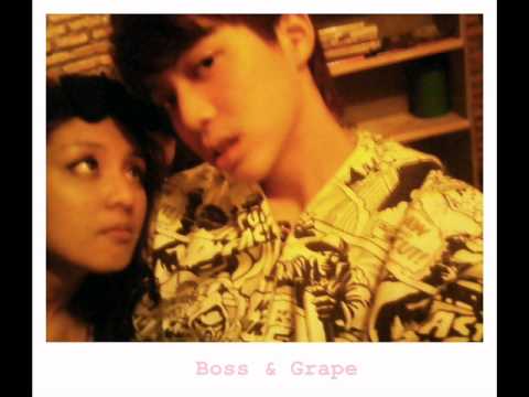 Boss & Grape - Lovely Boss & ขอบคุณที่ทิ้งกัน