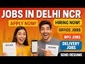 Hiring Now in Delhi NCR! 💼📲 WhatsApp Your Resume with Screenshot Today!