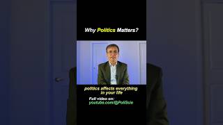 Why Politics Matters? And Why You Need Political Science?