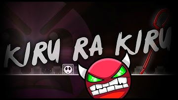 Geometry dash-Kiru Ra Kiru(Insane?)-Triaxis