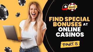 Online Casino Bonuses Explained: SPECIAL PROMOS!