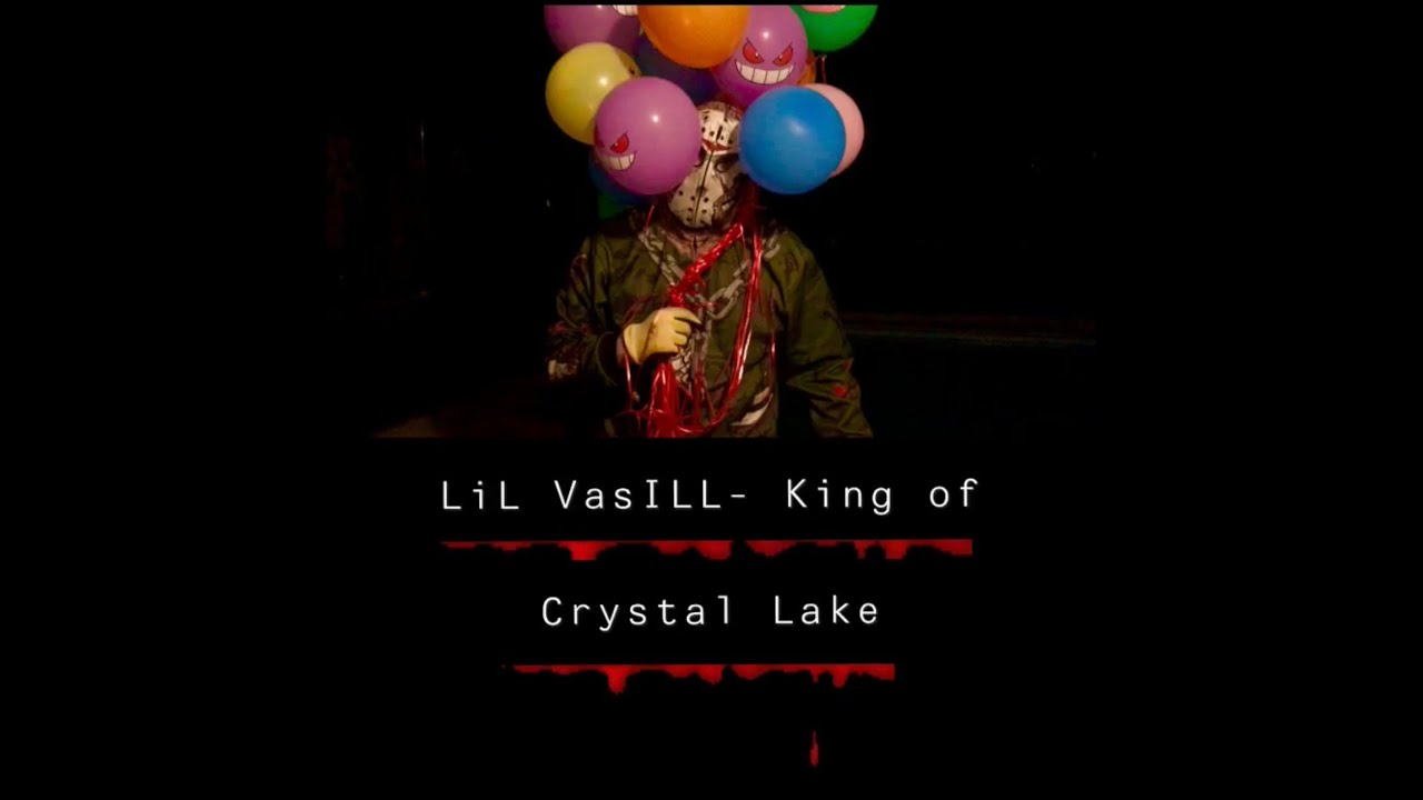 LiL VasILL- King of Crystal Lake (Friday The 13th Rap)