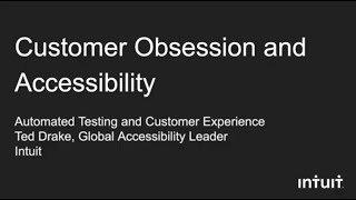 Customer Obsession and Accessibility: Webinar with Intuit's Ted Drake