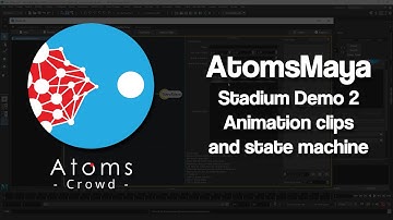 AtomsMaya 4.1.0 - Stadium Demo 2 - Animation Clips and State Machine