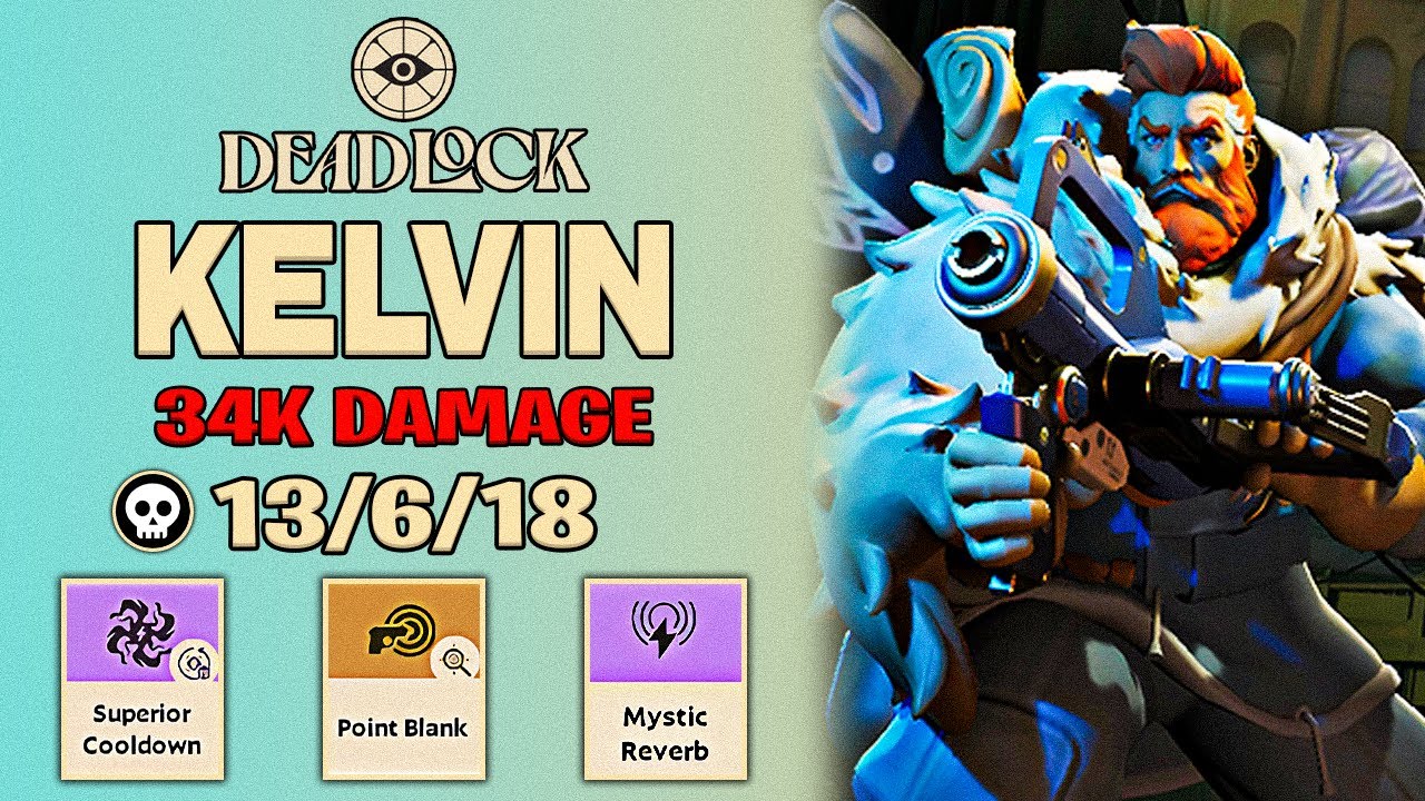 Deadlock | Best Kelvin World | Highest MMR Gameplay (Top 0.1% Players ...