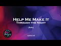 Help Me Make It Through The Night (Karaoke)