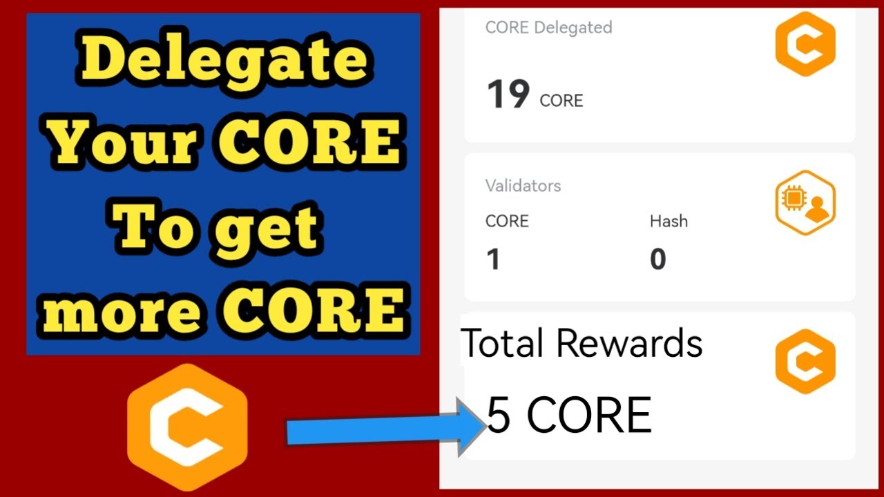 Delegate CORE and get more CORE by Staking | Satoshi CORE Mining | CORE Airdrop
