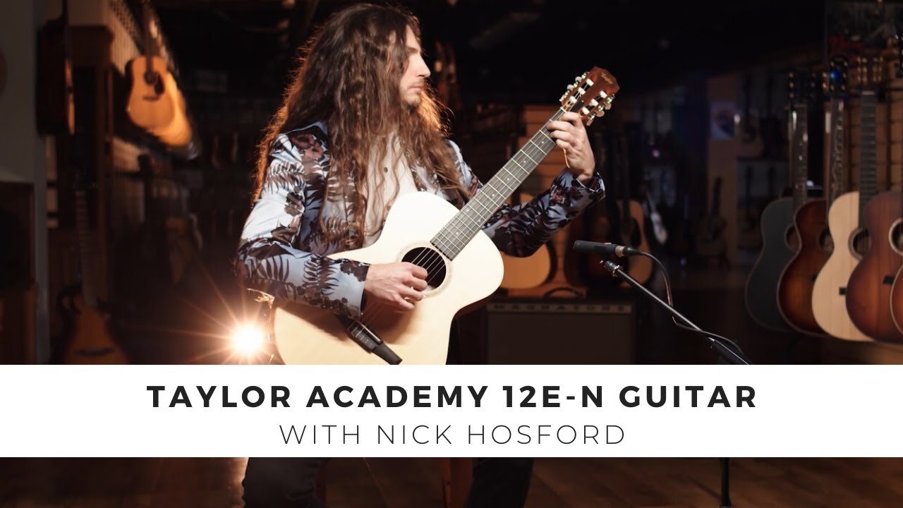 Taylor Academy 12EN Classical Guitar, played by Nick Hosford Gruhn