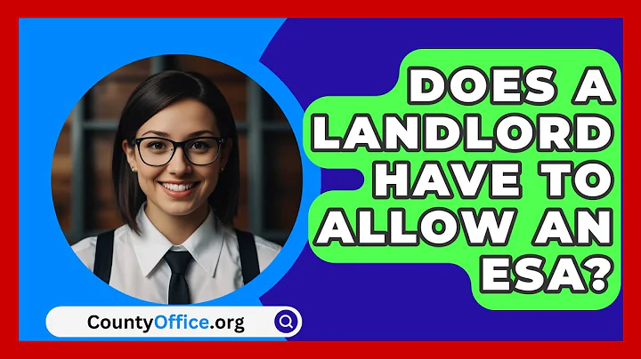 Does A Landlord Have To Allow An ESA? - CountyOffice.org