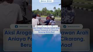 Viral Aksi Arogan Pemotor Lawan Arah Aniaya Pesepeda Di Cikarang, Berujung Minta Maaf