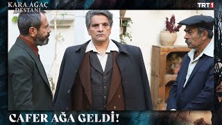 Cafer Ağa Neden Geldi? - Kara Ağaç Destanı 24. 