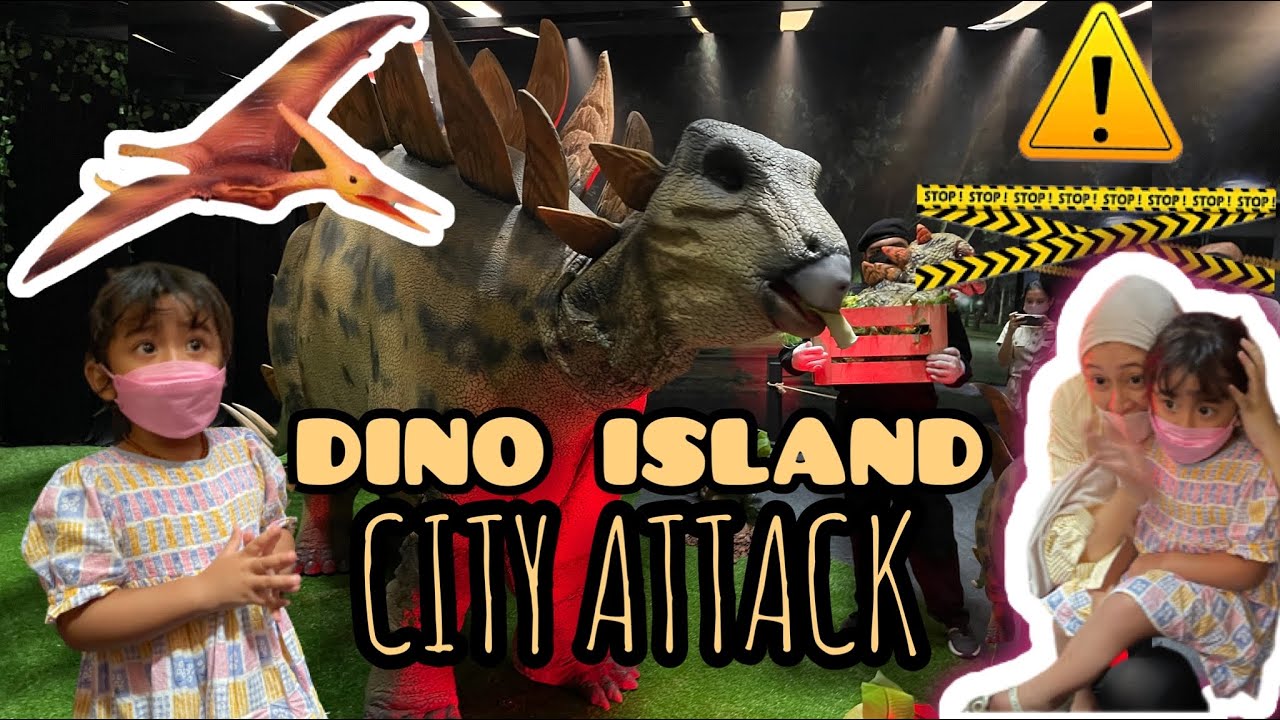 PETUALANGAN SERU DINO ISLAND GANDARIA CITY MALL 💞 DINO ISLAND CITY ATTACK 💕 DINO JUNGLE