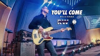 You'll Come // Hillsong // Royalwood Worship chords