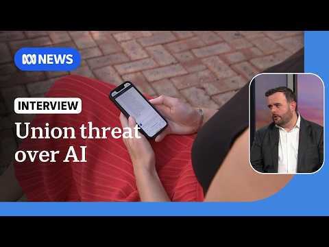 Unions threaten to shame companies if they fail to consult workers over use of AI | ABC NEWS