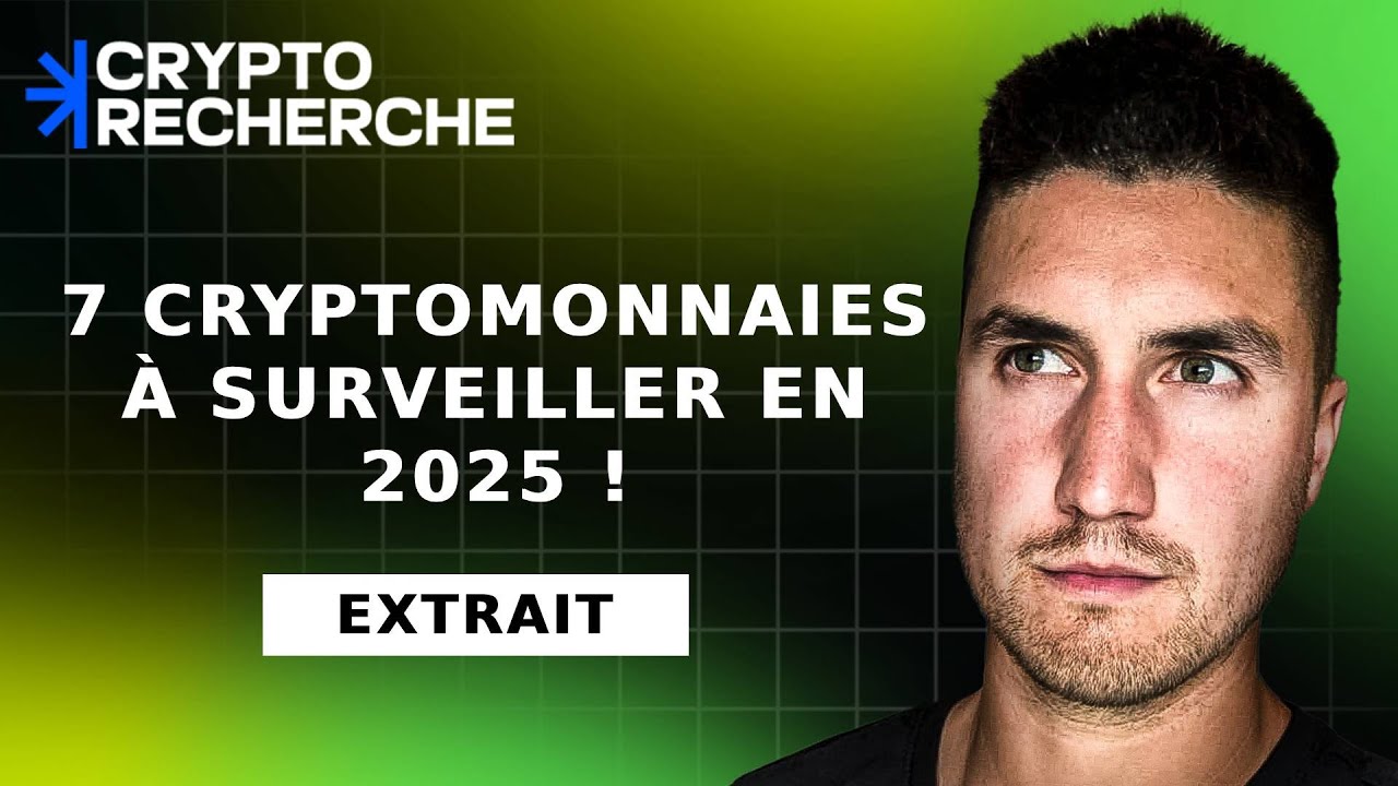 Les 7 Cryptomonnaies à Surveiller en 2025 ! Par @PaulCryptoformation