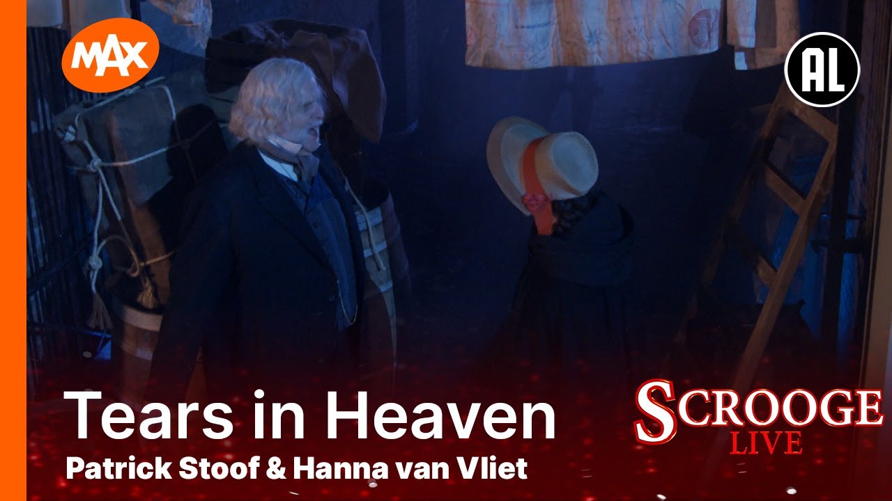 Patrick Stoof & Hanna van Vliet - Tears in Heaven (Eric Clapton) | SCROOGE LIVE