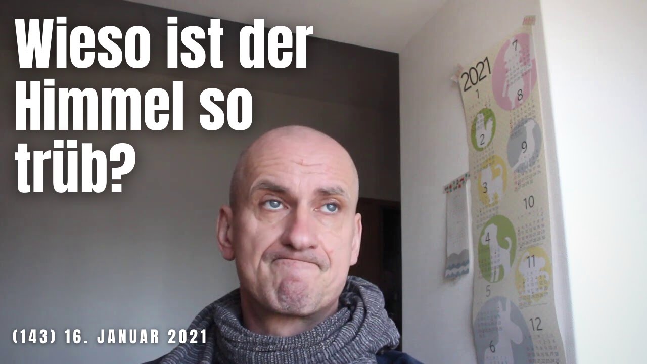 Warum Ist Es Heute So Trüb