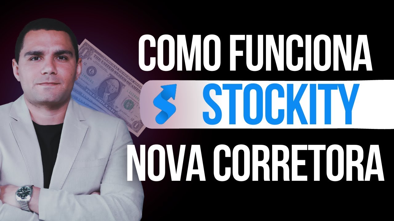 Stockity - Nova corretora como funciona ?