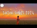 Tiktok songs 2024  tiktok viral songs   tiktok music 2024